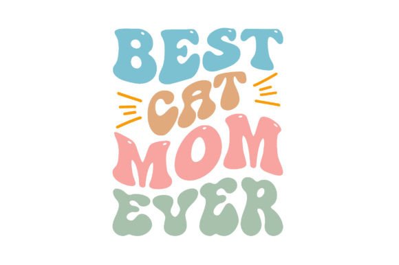 Best Cat Mom Ever Retro Embroidery Design Review