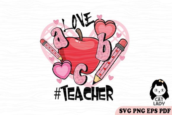 Love Teacherlife Valentine SVG PNG Review