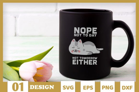 Nope Not Today Funny Cat Embroidery Design Review